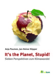 Paumen / Küpper: It's the planet, stupid!